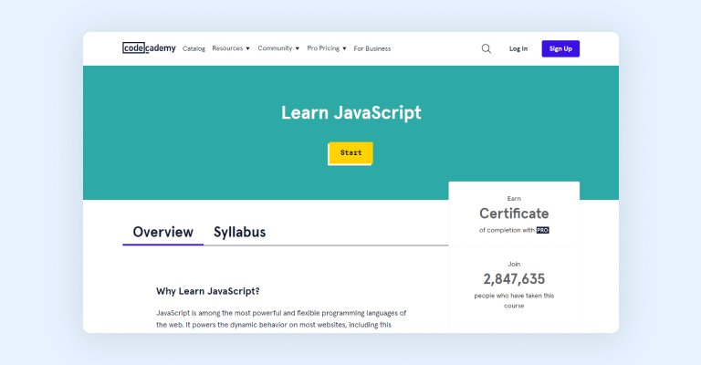Learn JavaScript course on Codecademy Learn JavaScript course on Codecademy